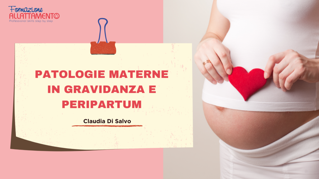 patologie materne peripartum e allattamento