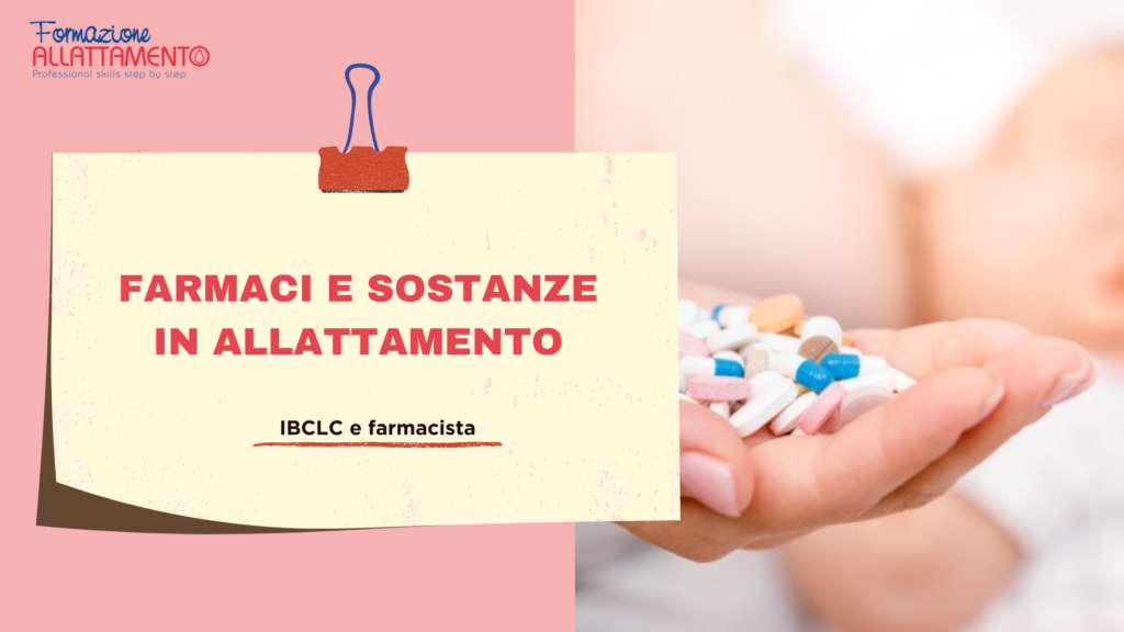 farmaci e sostanze in allattamento