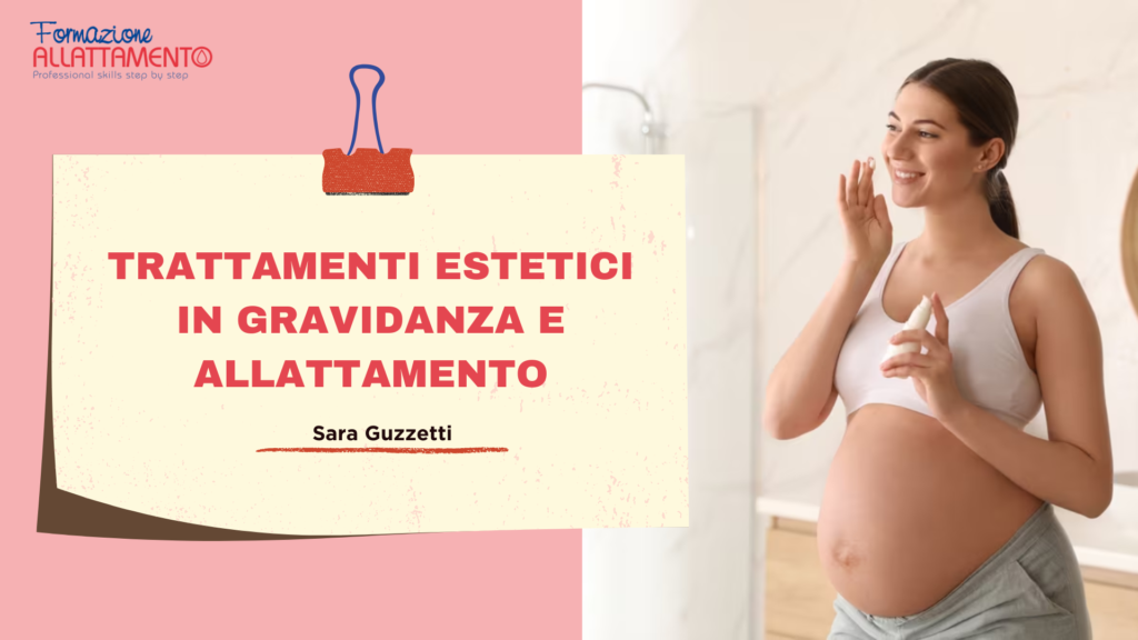 trattamenti estetici in gravidanza e allattamento